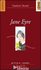 JANE EYRE. LEVEL 3 - BRONTE CHARLOTTE; O'MALLEY K. (CUR.)