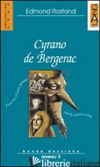 CYRANO DE BERGERAC. CON CD AUDIO - ROSTAND EDMOND