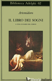 LIBRO DEI SOGNI (IL) - ARTEMIDORO; DEL CORNO D. (CUR.)