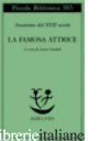 FAMOSA ATTRICE (LA) - ANONIMO DEL XVII SECOLO; GARBOLI C. (CUR.)