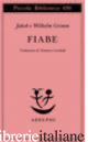 FIABE - GRIMM JACOB; GRIMM WILHELM; LANDOLFI I. (CUR.)