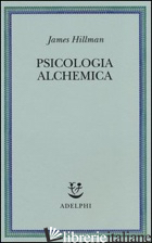 PSICOLOGIA ALCHEMICA - HILLMAN JAMES