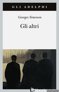 ALTRI (GLI) - SIMENON GEORGES