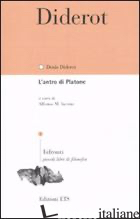 ANTRO DI PLATONE. TESTO FRANCESE A FRONTE (L') - DIDEROT DENIS; IACONO A. M. (CUR.)