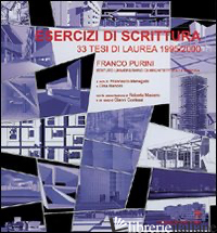 ESERCIZI DI SCRITTURA. 33 TESI DI LAUREA IN ARCHITETTURA (1995/2000) - PURINI FRANCO; MENEGATTI F. (CUR.); NENCINI D. (CUR.)