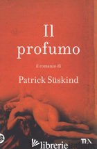 PROFUMO (IL) - SUSKIND PATRICK