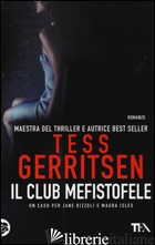 CLUB MEFISTOFELE (IL) - GERRITSEN TESS