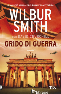 GRIDO DI GUERRA - SMITH WILBUR