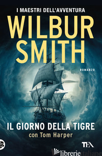 GIORNO DELLA TIGRE (IL) - SMITH WILBUR