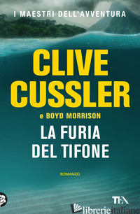 FURIA DEL TIFONE (LA) - CUSSLER CLIVE; MORRISON BOYD