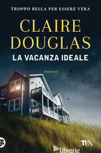 VACANZA IDEALE (LA) - DOUGLAS CLAIRE