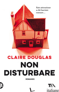 NON DISTURBARE - DOUGLAS CLAIRE