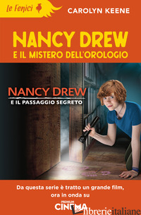 NANCY DREW E IL MISTERO DELL'OROLOGIO - KEENE CAROLYN