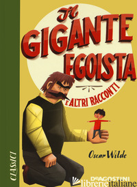 GIGANTE EGOISTA (IL) - WILDE OSCAR