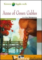 ANNE OF GREEN GABLES. CON CD AUDIO - MONTGOMERY LUCY MAUD; DELLA BOSCA G. (CUR.); STOCKTON S. M. (CUR.)