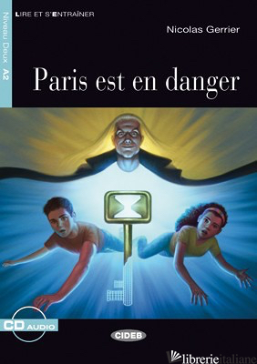 PARIS EST EN DANGER. CON CD AUDIO - GERRIER NICOLAS