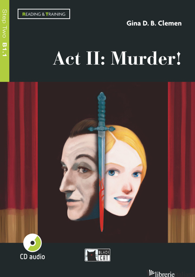 ACT II: MURDER! CON APP. CON CD-AUDIO - CLEMEN GINA D. B.