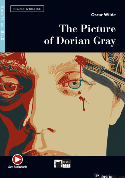 PICTURE OF DORIAN GRAY. CON E-BOOK. CON ESPANSIONE ONLINE. CON FILE AUDIO PER IL - WILDE OSCAR