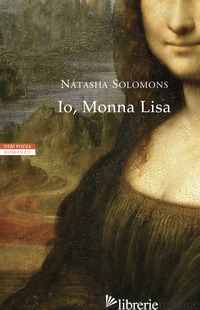 IO, MONNA LISA - SOLOMONS NATASHA