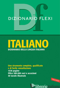 DIZIONARIO FLEXI. ITALIANO - AA.VV.