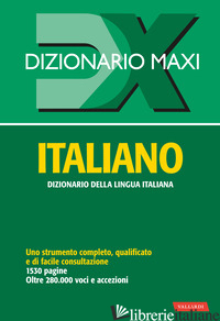 DIZIONARIO MAXI. ITALIANO - AA.VV.