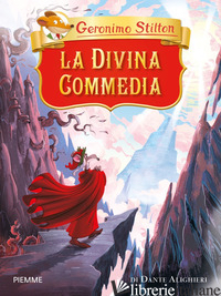 DIVINA COMMEDIA DI DANTE ALIGHIERI (LA) - STILTON GERONIMO