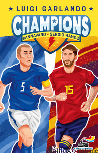 CANNAVARO VS SERGIO RAMOS. CHAMPIONS - GARLANDO LUIGI