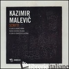 SCRITTI - MALEVIC KAZIMIR; NAKOV A. (CUR.); LAZZARIN F. (CUR.)