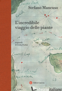 INCREDIBILE VIAGGIO DELLE PIANTE (L') - MANCUSO STEFANO