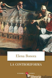 CONTRORIFORMA (LA) - BONORA ELENA