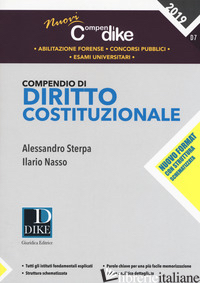 COMPENDIO DI DIRITTO COSTITUZIONALE - STERPA ALESSANDRO; NASSO ILARIO