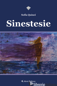 SINESTESIA - QUINCI SOFIA