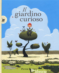 GIARDINO CURIOSO (IL) - BROWN PETER