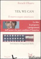 YES, WE CAN. IL NUOVO SOGNO AMERICANO - OBAMA BARACK