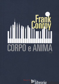 CORPO E ANIMA - CONROY FRANK