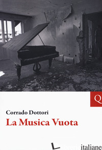 MUSICA VUOTA (LA) - DOTTORI CORRADO