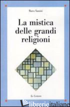 MISTICA DELLE GRANDI RELIGIONI (LA) - VANNINI MARCO