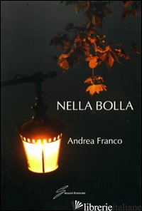 NELLA BOLLA - FRANCO ANDREA