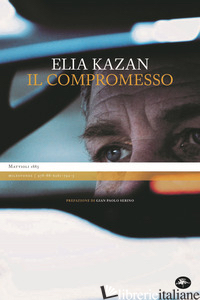 COMPROMESSO (IL) - KAZAN ELIA