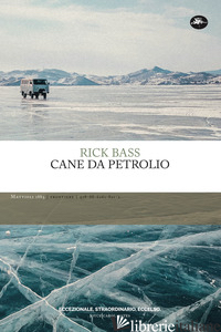 CANE DA PETROLIO - BASS RICK