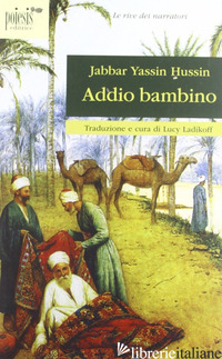 ADDIO BAMBINO - HUSSIN JABBAR YASSIN