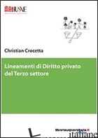 LINEAMENTI DI DIRITTO PRIVATO DEL TERZO SETTORE - CROCETTA CHRISTIAN
