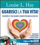GUARISCI LA TUA VITA! AUDIOLIBRO. 2 CD AUDIO - HAY LOUISE L.