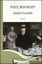 ANDRE' CORNELIS - BOURGET PAUL