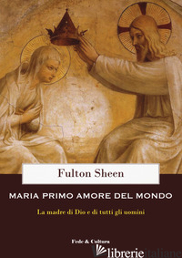MARIA PRIMO AMORE DEL MONDO - SHEEN FULTON JOHN