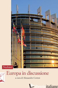 EUROPA IN DISCUSSIONE - CORTESI A. (CUR.)