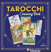 TAROCCHI. COLOURING BOOK - AA.VV.