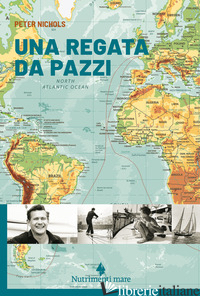 REGATA DA PAZZI (UNA) - NICHOLS PETER