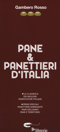 PANE & PANETTIERI D'ITALIA - AA.VV.