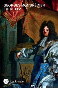 LUIGI XIV - MONGREDIEN GEORGES